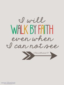 walk by faith