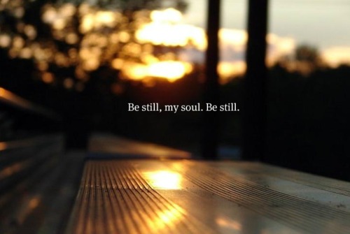 be still