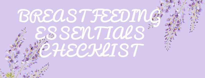 breastfeeding essentials checklist